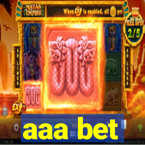 aaa bet